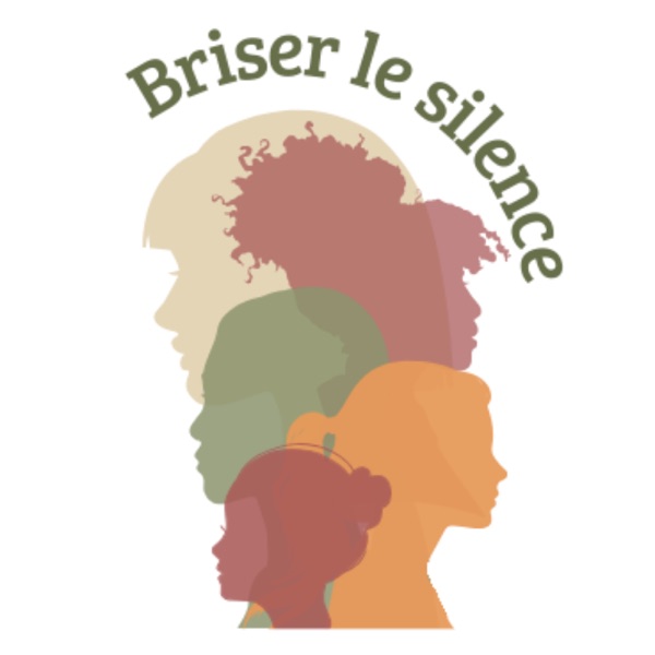 Cover art for the podcast Briser le silence
