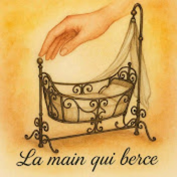 Cover art for the podcast La main qui berce