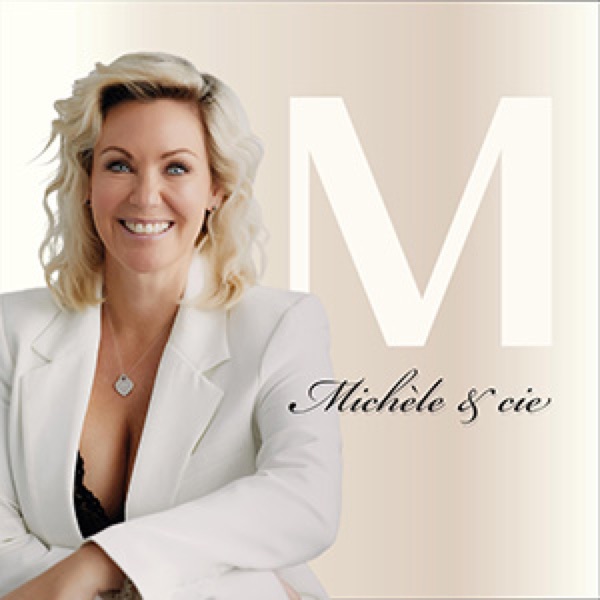 Cover art for the podcast Michèle & Cie