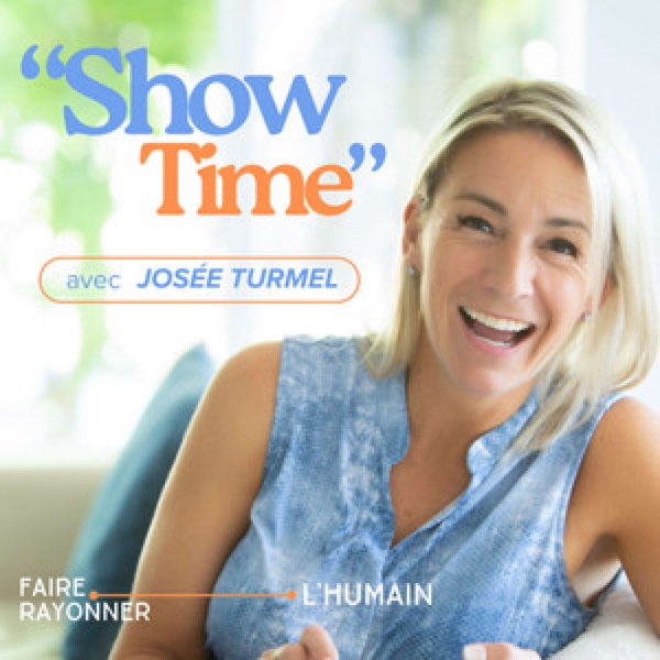 Cover art for the podcast ShowTime avec Josée Turmel